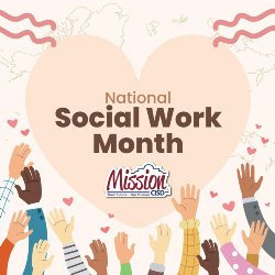 Text reads "National Social Work Month" in a large beige heart, with a background of a map of the world, with illustrated upreaching hands and heart icons.